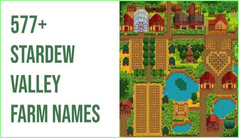 Unlock The Magic Of Stardew Valley: Discover Captivating Farm Names